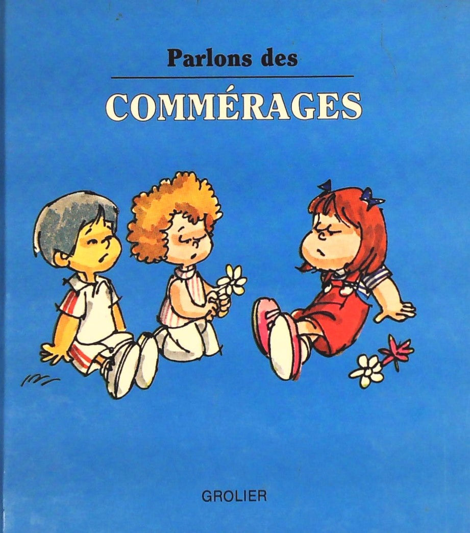 Livre Les commérages - Joy Berry (Livre d'occasion) - ISBN 0717216306