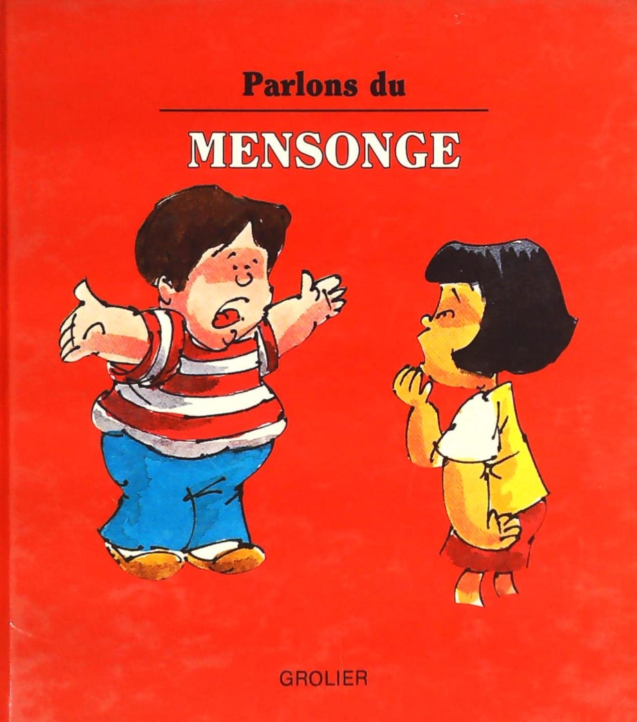 Livre Parlons de... : Du mensonge (Joy Berry) (Livre d'occasion) - ISBN 0717216411