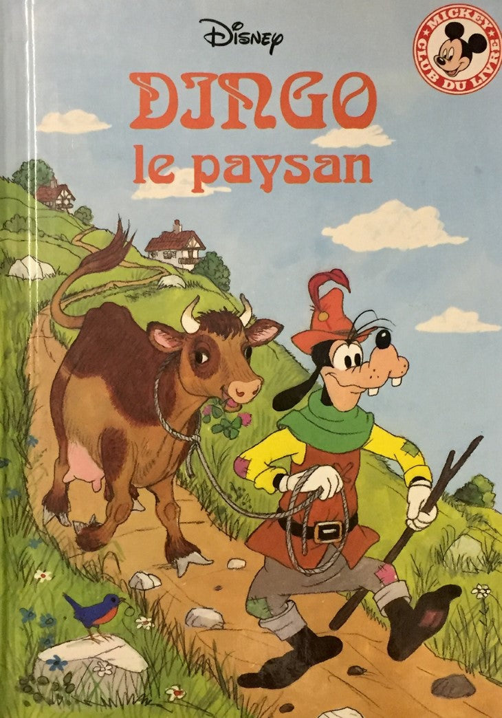 Club du livre Mickey : Dingo le paysan - Disney