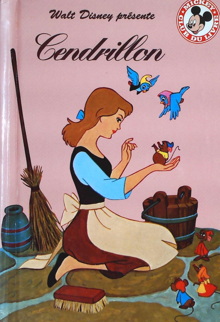 Club du livre Mickey : Cendrillon - Disney