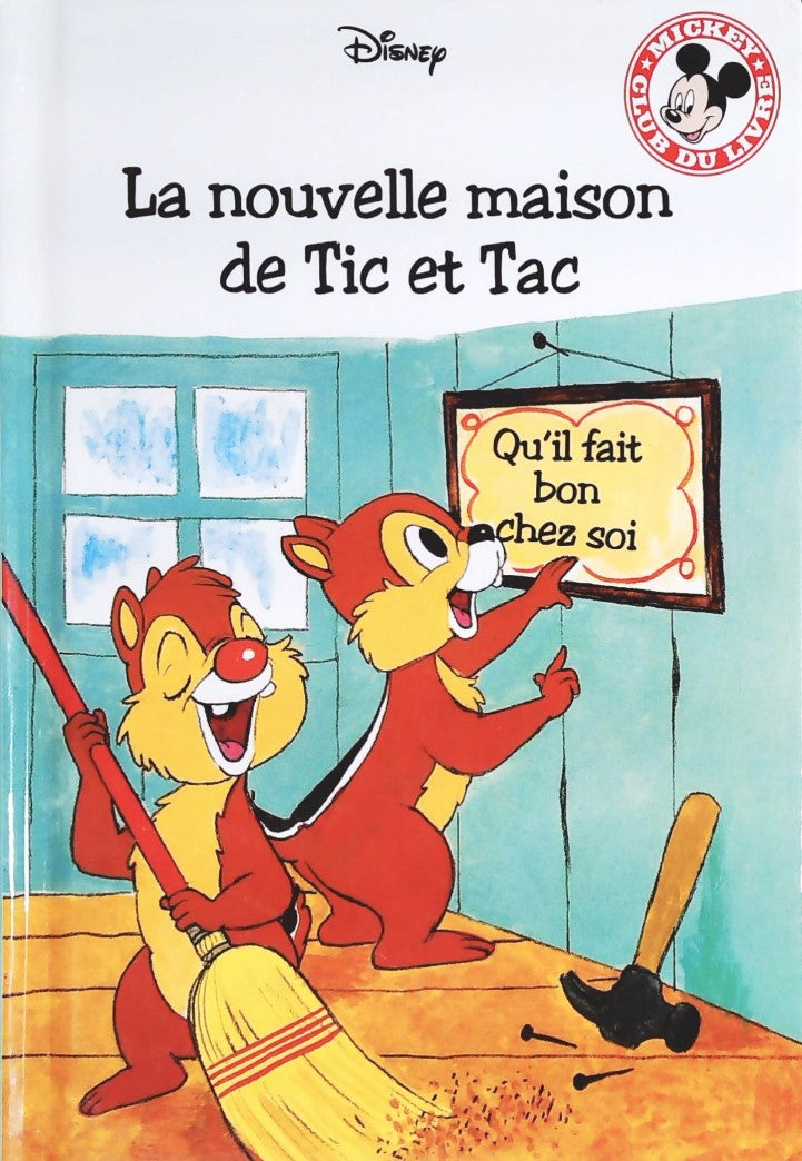 Livre Club du livre Mickey : La nouvelle maison de Tic et Tac (Livre d'occasion) - ISBN 0717230864