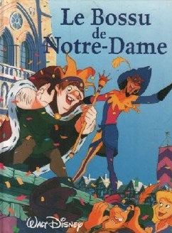 Livre Le Bossu de Notre-Dame - Disney (Livre d'occasion) - ISBN 0717231437