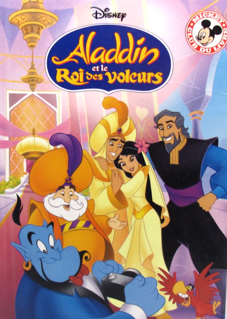 Club du livre Mickey : Aladdin et le Roi des voleurs - Disney