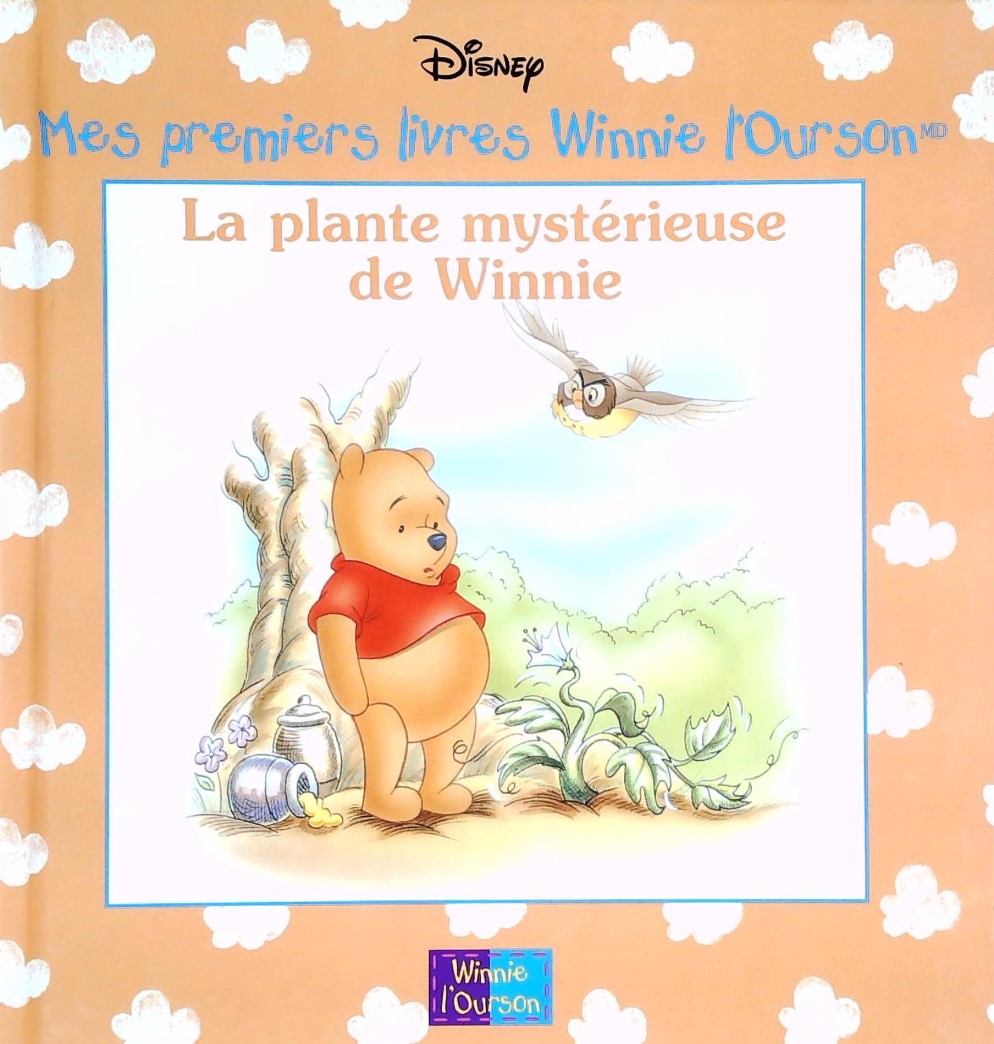 Mes premiers livres Winnie l'Ourson : La plante mystérieuse de Winnie - Disney