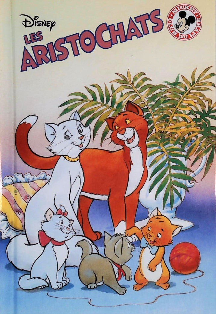 Livre Les Aristochats - Disney (Livre d'occasion) - ISBN 0717232867