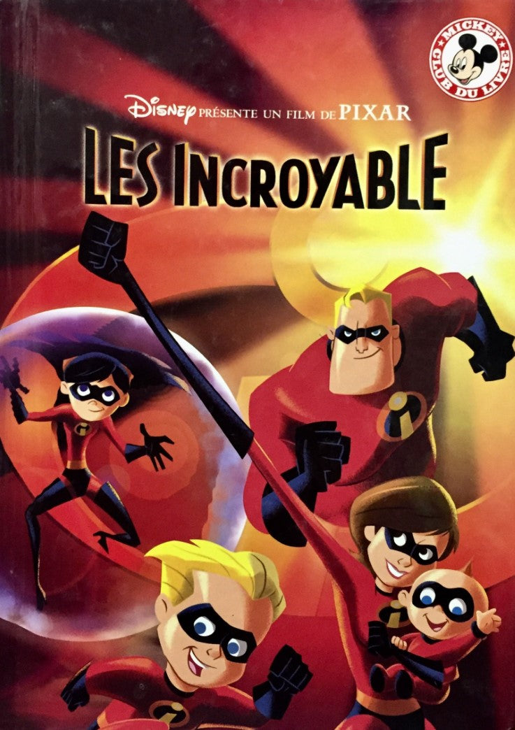 Livre Les Incroyable - Disney (Livre d'occasion) - ISBN 0717241343