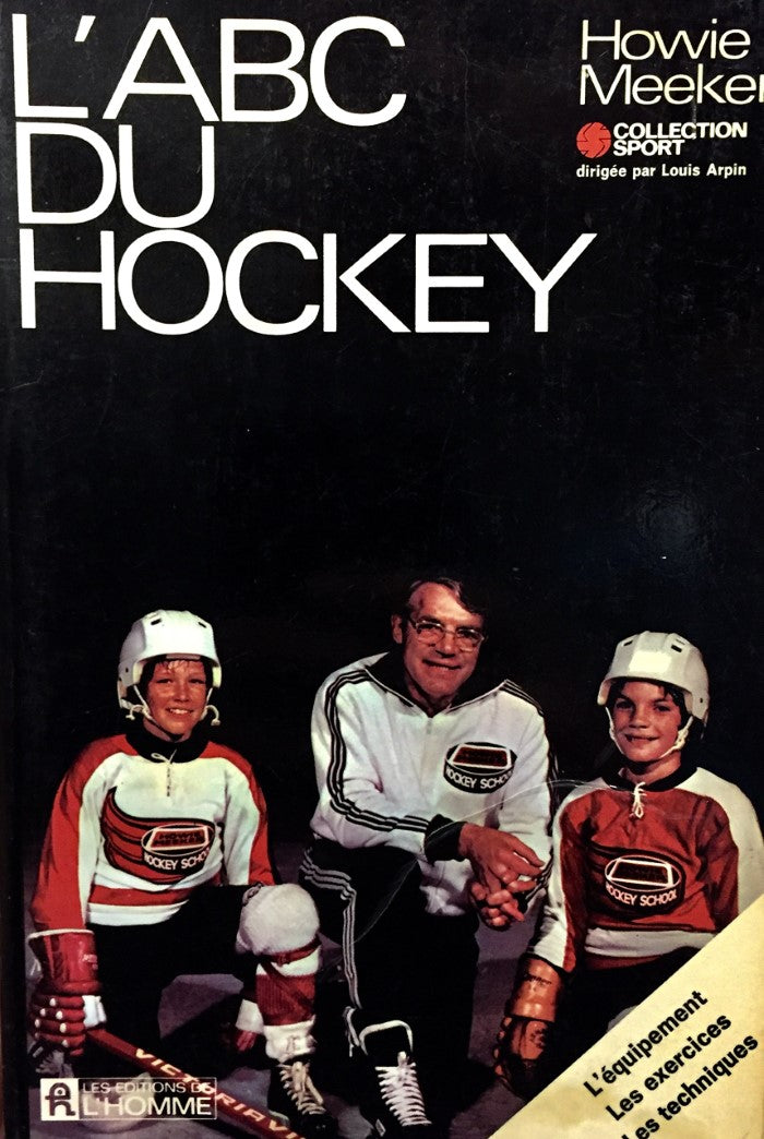Livre L'ABC du hockey - Howie Meeker (Livre d'occasion) - ISBN 0775904015