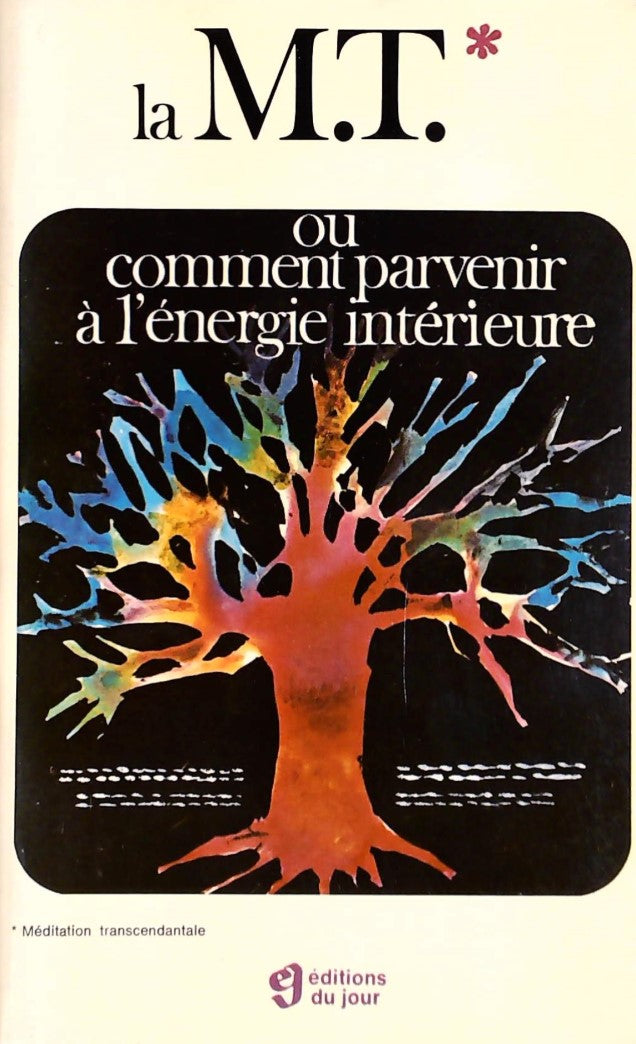 Livre La méditation transcendantale ou comment atteindre l'énergie intérieur - Collectif (Livre d...