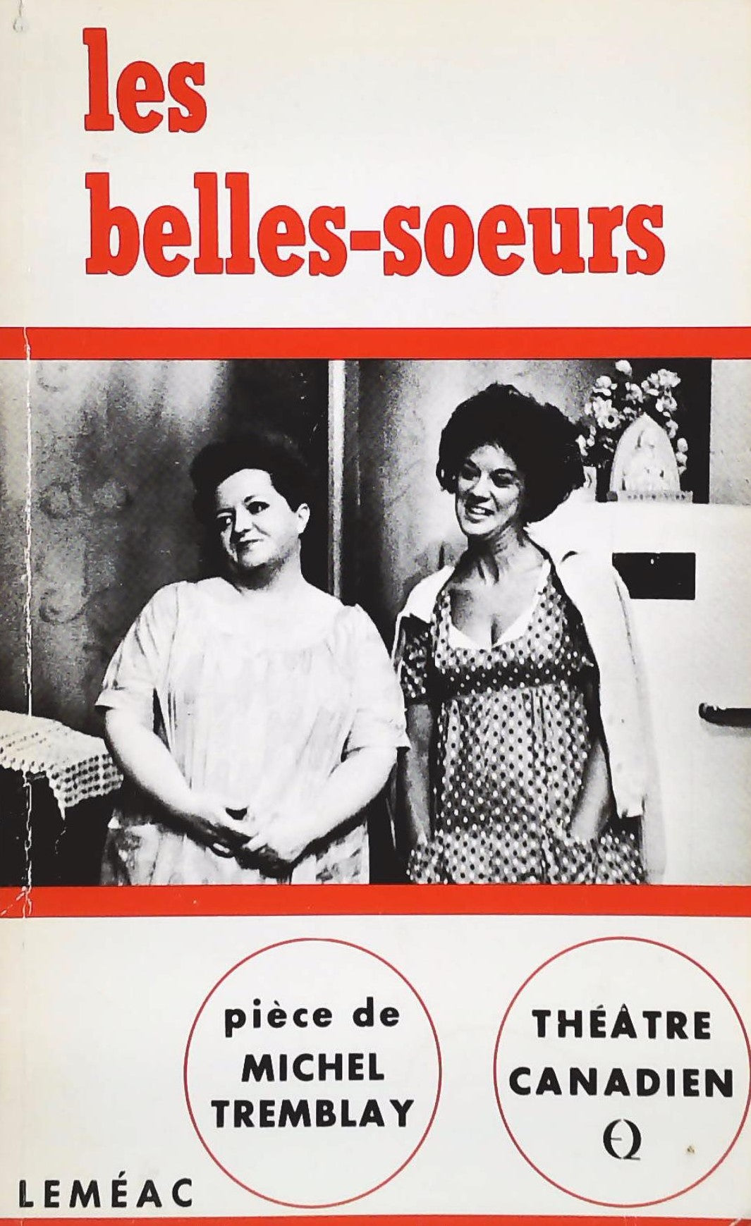 Livre Les belles-soeurs - Michel Tremblay (Livre d'occasion) - ISBN 0776100203