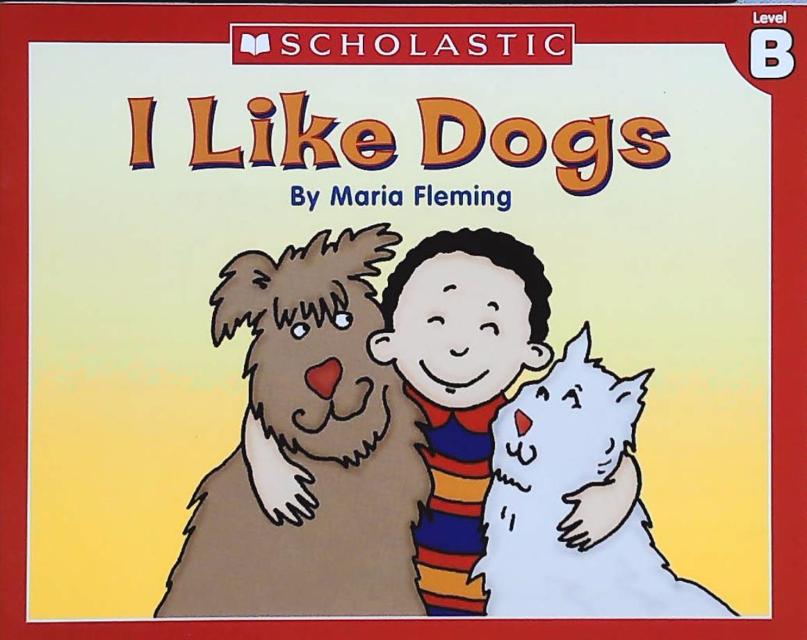 Livre I Like Dogs - Maria Fleming (Livre d'occasion) - ISBN 0439586674
