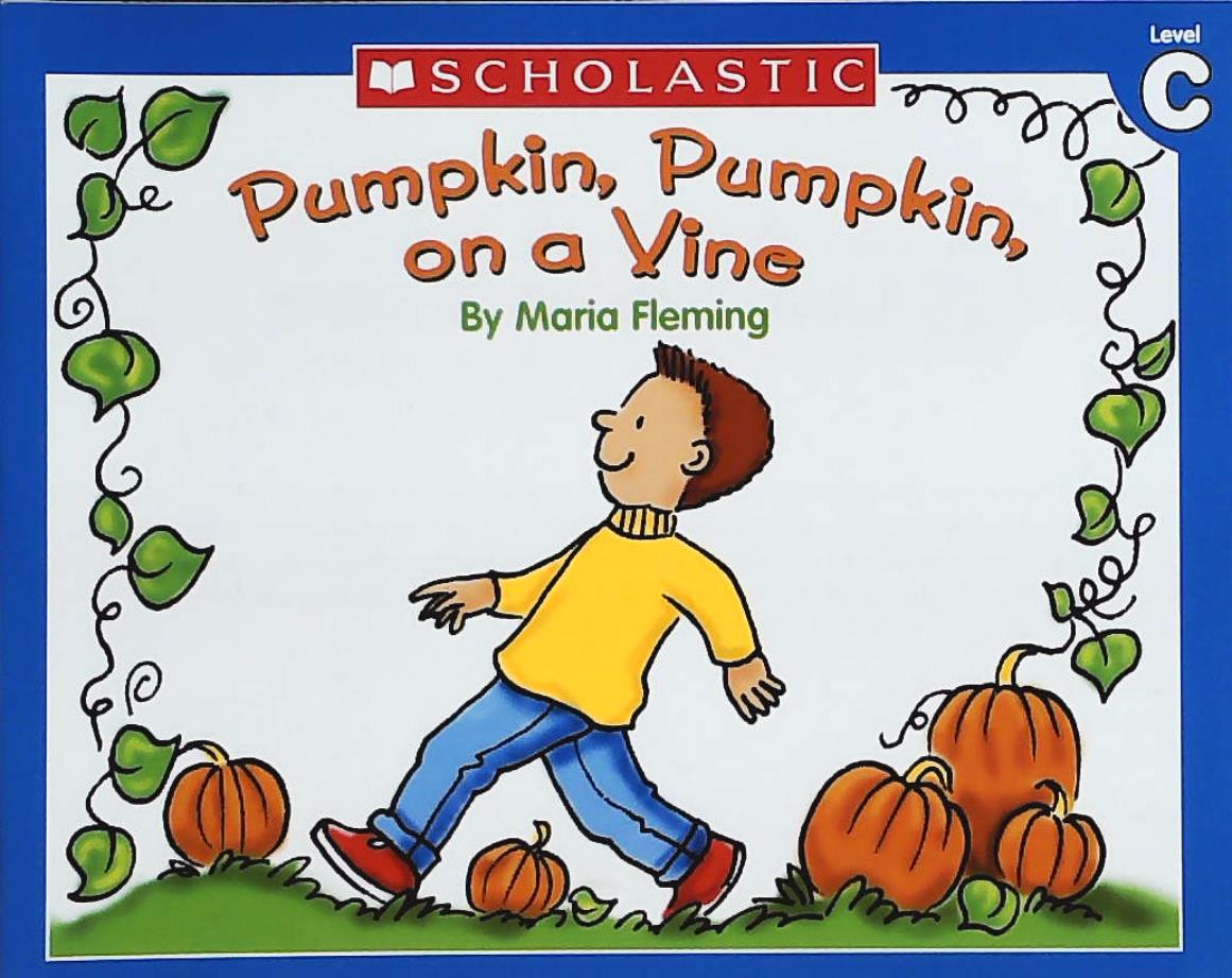 Livre Pumpkin, Pumpkin, on a Vine - Maria Fleming (Livre d'occasion) - ISBN 0439586763