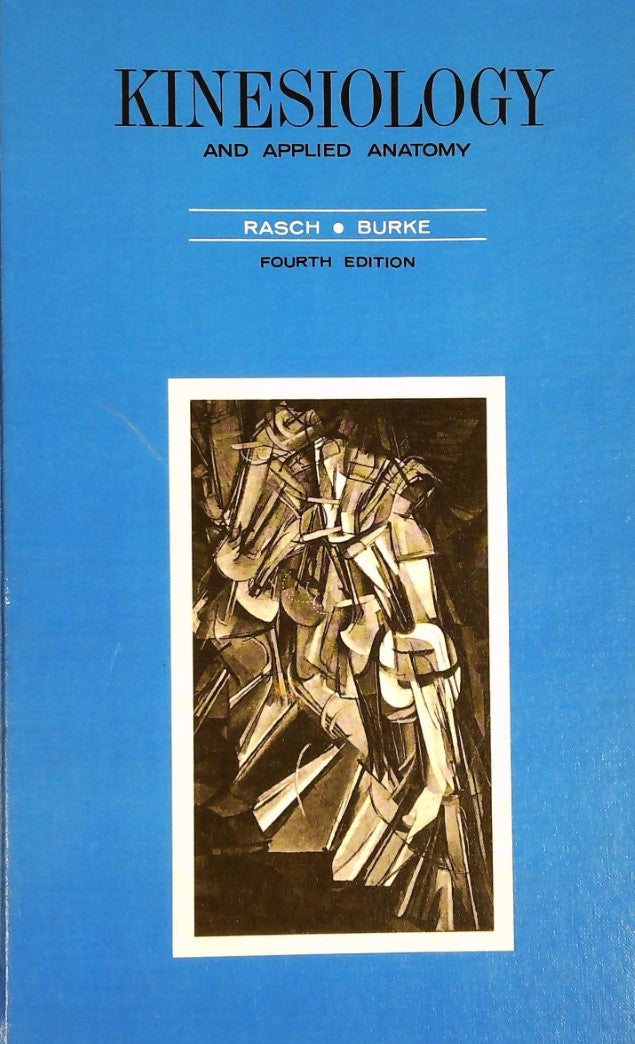 Livre Kinesiology and Applied Anatomy: The Science of Human Movement - Philip J. Rasch (Livre d'o...