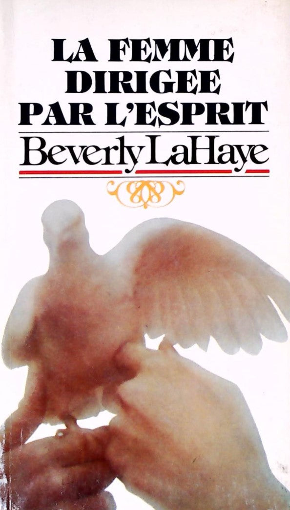 Livre La femme dirigée par l'esprit - Beverly Lahaye (Livre d'occasion) - ISBN 082970972X