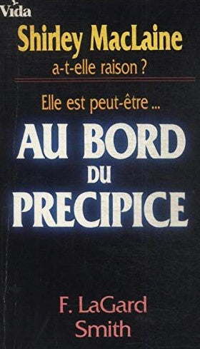 Livre Shirley Maclaine a-t-elle raison? Elle est peut-être... Au bord du précipice - F. LaGard Sm...
