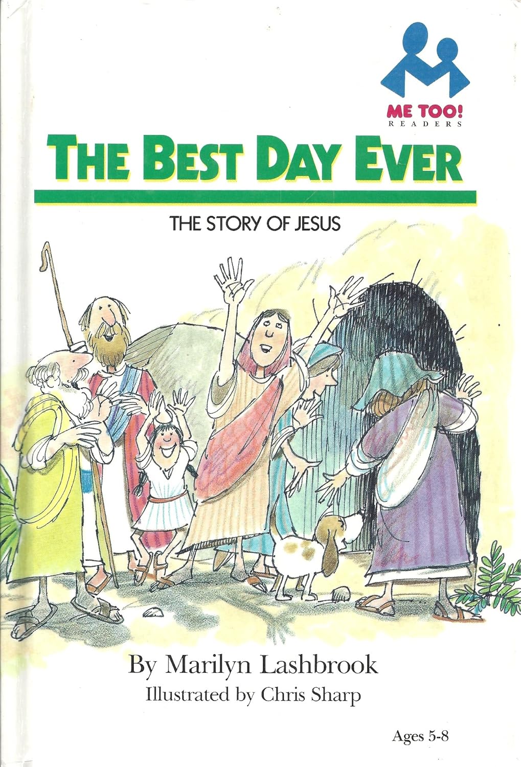 Livre The Best Day Ever: The Story of Jesus - Marylin Lashbrook (Livre d'occasion) - ISBN 0866064443