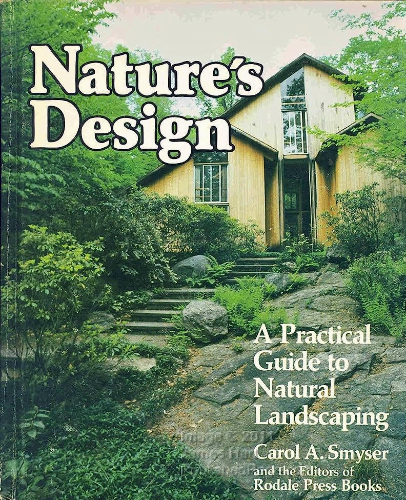 Livre Nature's Design: A Practical Guide to Natural Landscaping - Carol A.Smyser (Livre d'occasio...