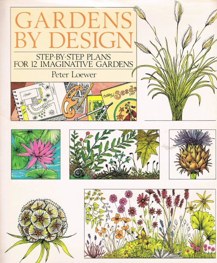 Livre Gardens by Design: Step-By-Step Plans for 12 Imaginative Gardens - H. Peter Loewer (Livre d...