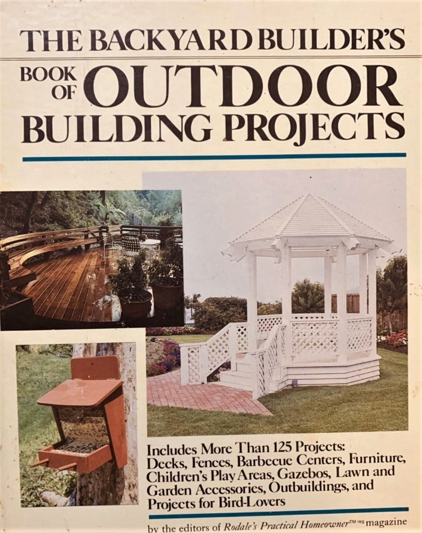 Livre The Backyard Builder's Book of Outdoor Building Projects - Collectif (Livre d'occasion) - I...