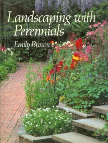 Livre Landscaping with Perennials - Emily Brown (Livre d'occasion) - ISBN 0881920630