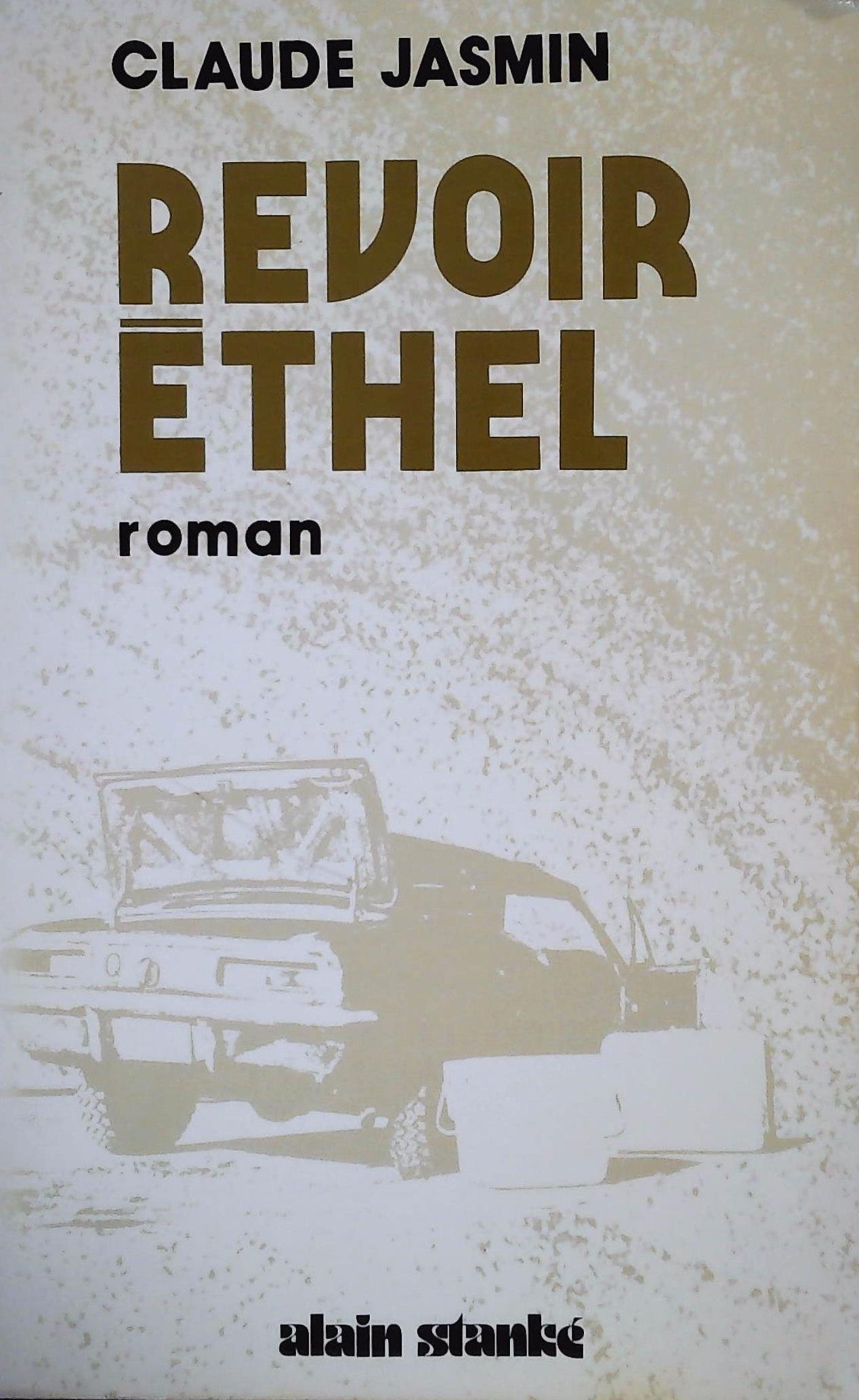 Livre Revoir Éthel - Claude Jasmin (Livre d'occasion) - ISBN 0885660072