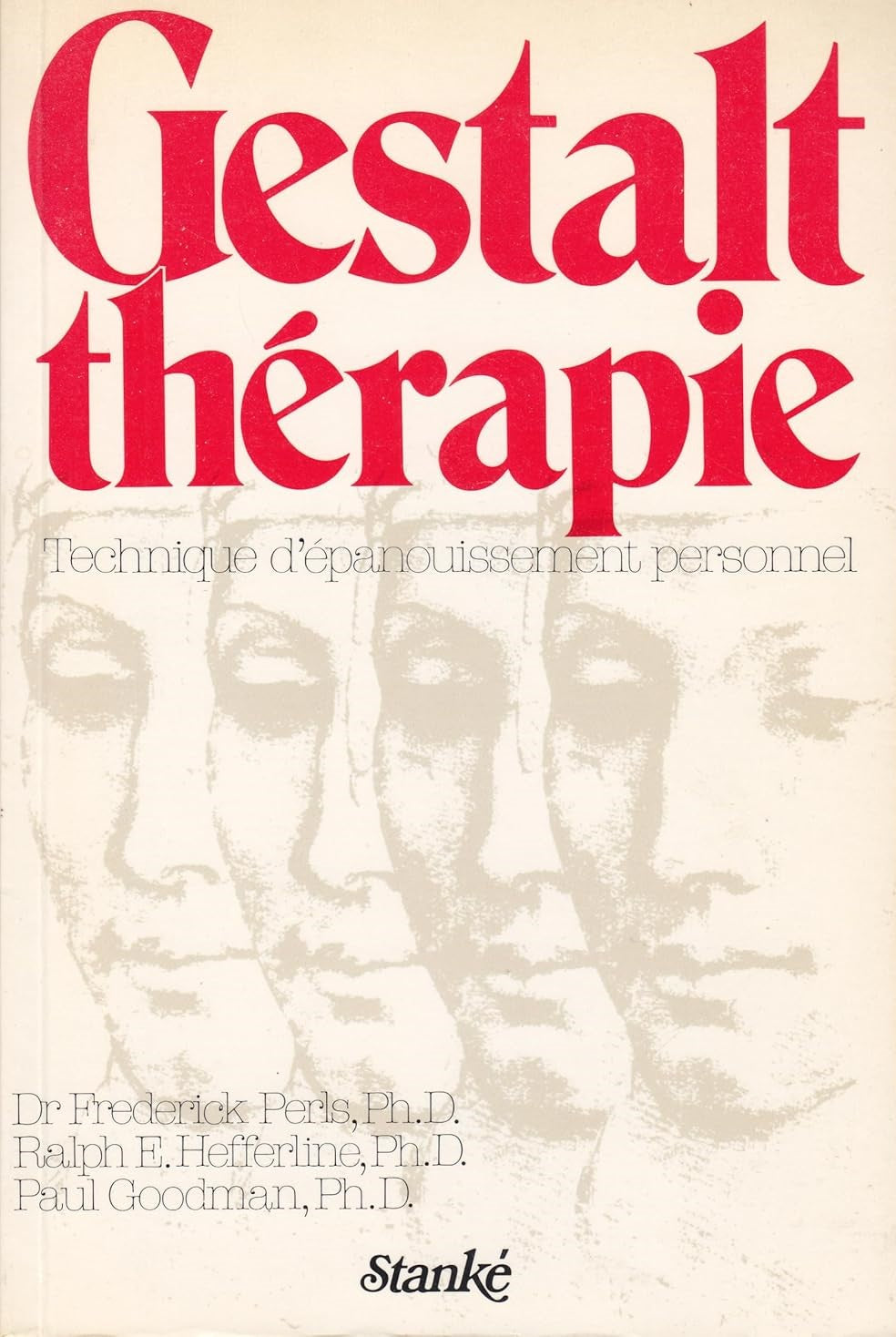 Livre Gestalt thérapie : Techniques d'épanouissement personnel - Dr Frederick S. Perls (Livre d'o...