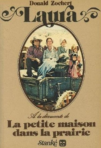 Livre Laura, À la découverte de La petite maison dans la prairie - Donald Zochert (Livre d'occasi...