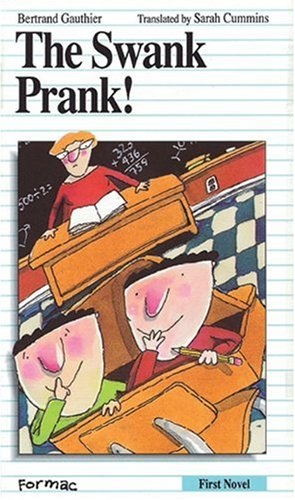 Livre The Swank Prank! - Bertrand Gauthier (Livre d'occasion) - ISBN 0887800920