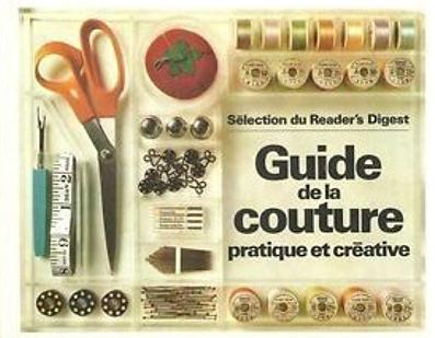 Livre Guide de la couture pratique et créative (Collectif) (Livre d'occasion) - ISBN 0888500505