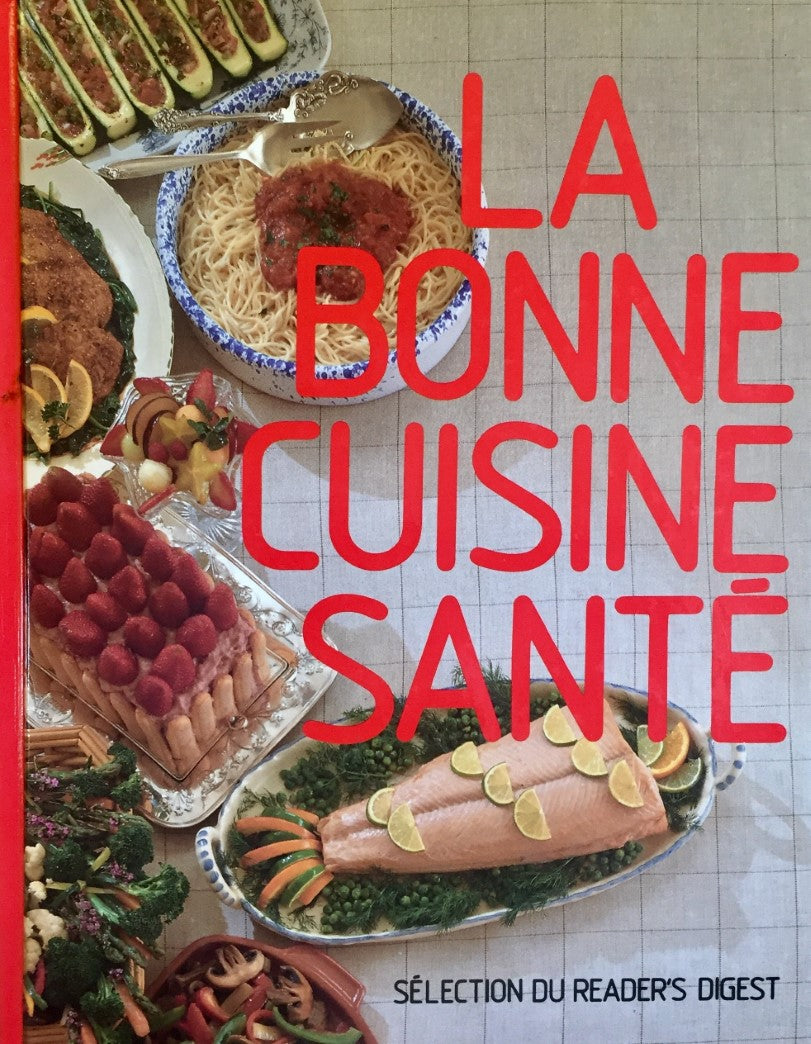 Livre La bonne cuisine santé - Collectif (Livre d'occasion) - ISBN 0888501730