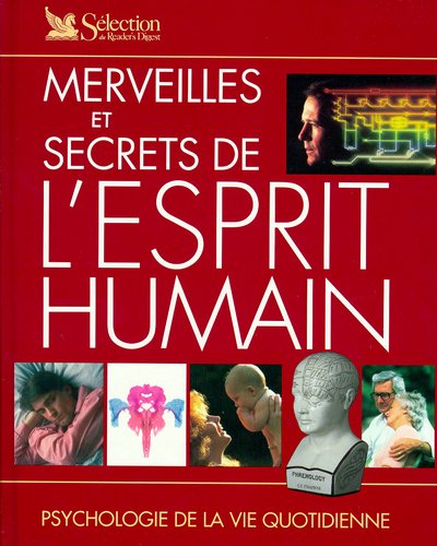 Livre Merveilles et secrets de l'esprit humain : psychologie de la vie quotidienne - Collectif (L...