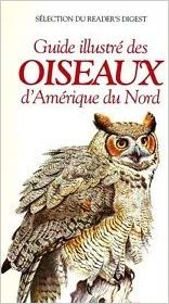 Livre Guide illustré des oiseaux d'Amérique du Nord - Collectif (Livre d'occasion) - ISBN 0888501897