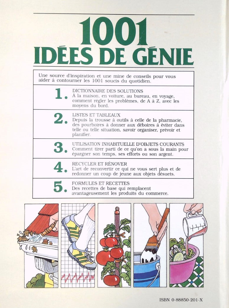 Livre 1001 Idées de génie : Astuces et solutions ingénieuses aux problèmes quotidiens - Collectif...