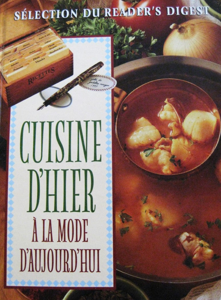 Livre Cuisine d'hier à la mode d'aujourd'hui - Collectif (Livre d'occasion) - ISBN 0888505744