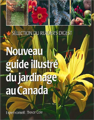 Livre Nouveau guide illustré du jardinage au Canada - Collectif (Livre d'occasion) - ISBN 0888506821