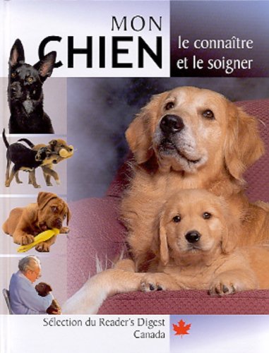 Livre Mon chien : le connaître, le soigner - Elsa Flint (Livre d'occasion) - ISBN 0888507453
