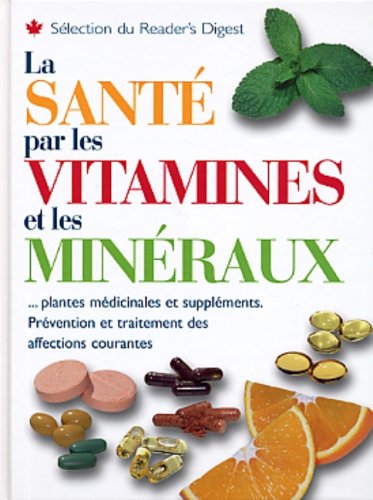 Livre La santé par les vitamines et les minéraux - Collectif (Livre d'occasion) - ISBN 0888507607