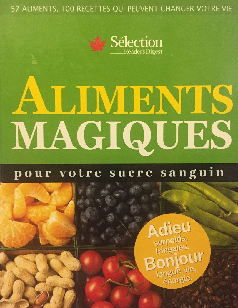 Livre Aliments magiques pour votre sucre sanguin - Collectif (Livre d'occasion) - ISBN 0888509448