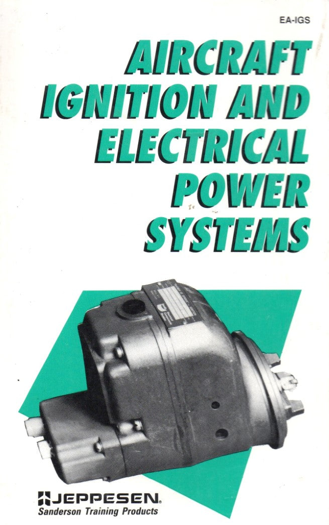 Livre Aircraft Ignition and Electrical Power Systems (Livre d'occasion) - ISBN 0891000631