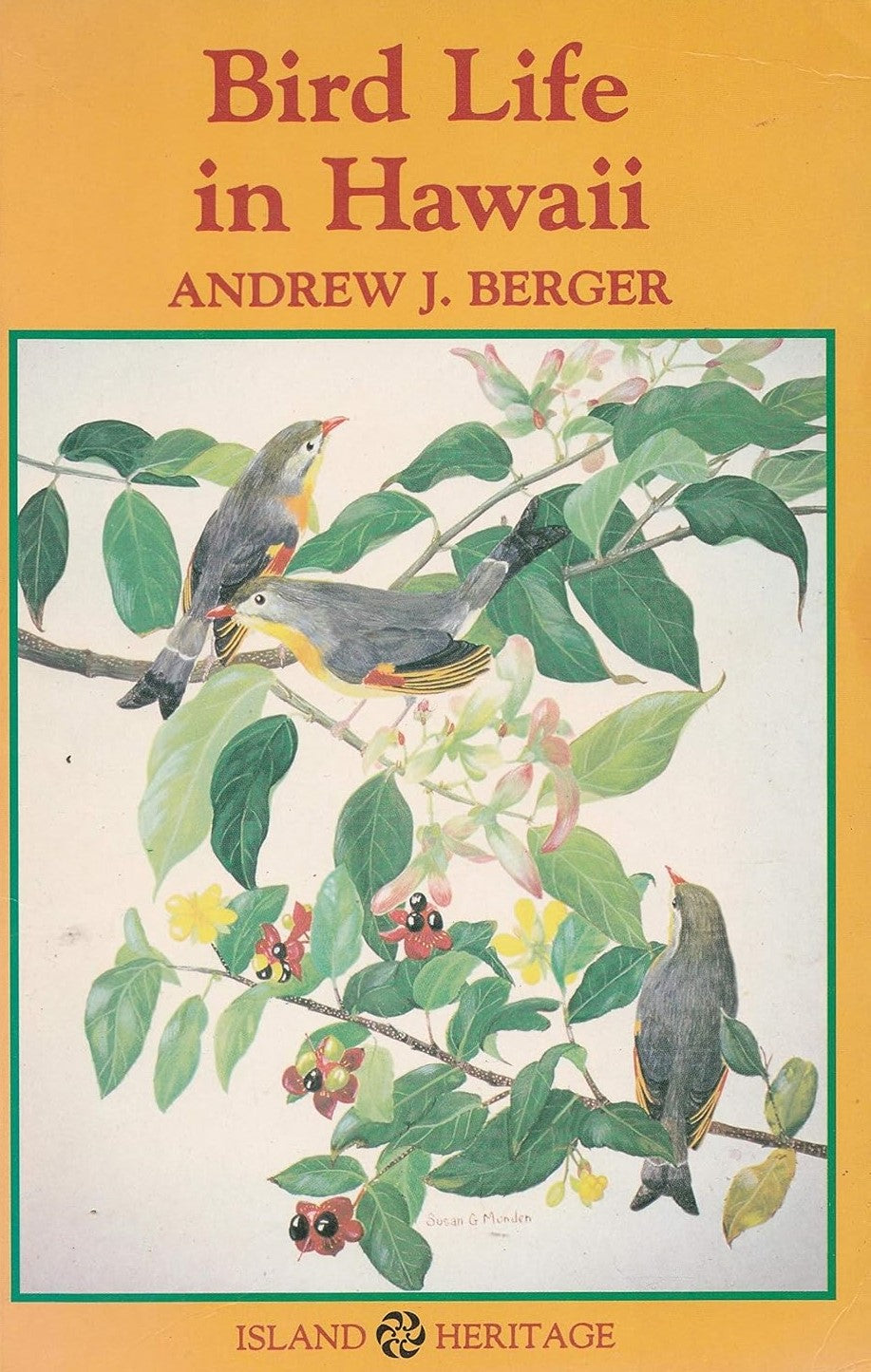 Livre Bird Life in Hawaii - Andrew J. Berger (Livre d'occasion) - ISBN 0896100901