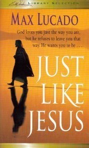 Livre Just Like Jesus - Max Lucado (Livre d'occasion) - ISBN 0913367346