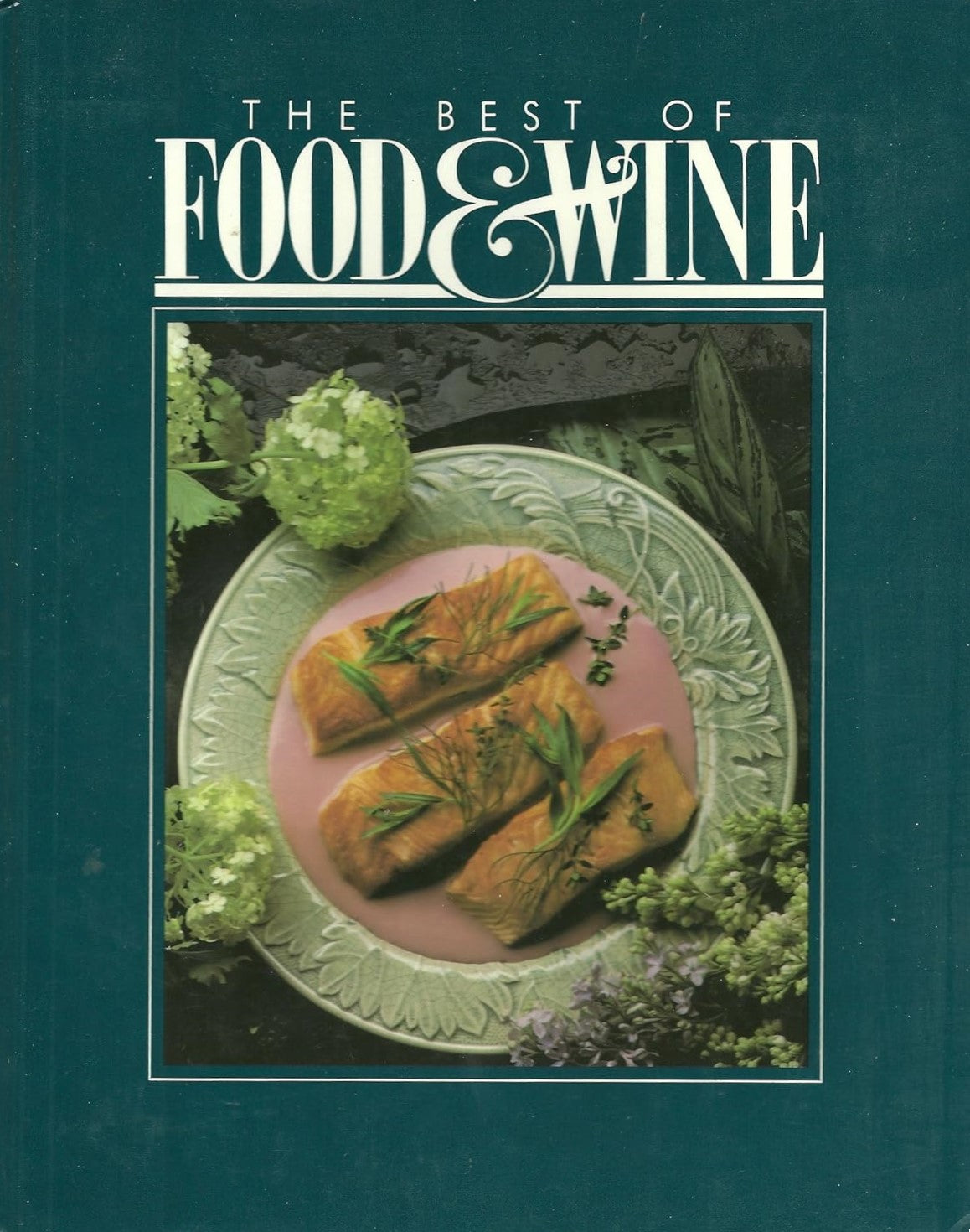 Livre The Best of Food & Wine (Livre d'occasion) - ISBN 0916103056