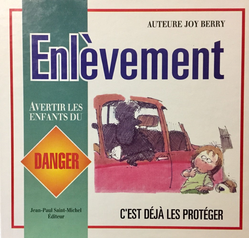 Livre Enlèvement: avertir les enfants du danger, c'est déjà les protéger - Joy Berry (Livre d'occ...