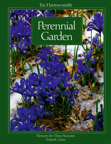 Livre The Harrowsmith Perennial Garden: Flowers for Three Seasons - Patrick Lima (Livre d'occasio...