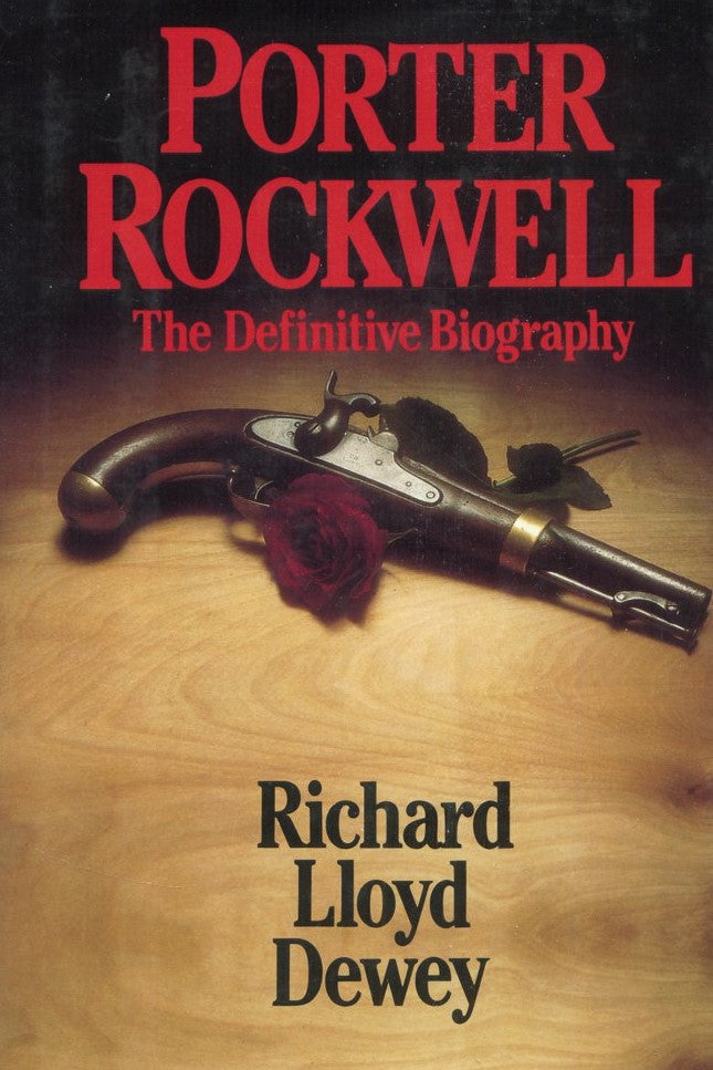 Livre Porter Rockwell : A Biography - Richard Lloyd Dewey (Livre d'occasion) - ISBN 0961602406