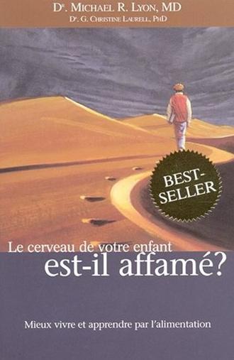 Livre Le cerveau de votre enfant est il affamé? (Dr. Michael R. Lyon) (Livre d'occasion) - ISBN...