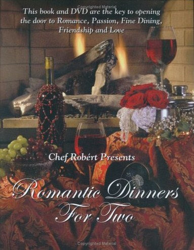 Livre Romantic Dinners For Two - Chef Robert (Livre neuf) - ISBN 0973874007