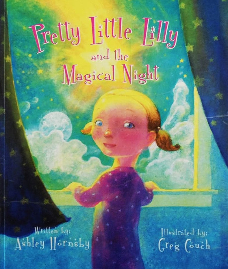 Livre Pretty Little Lilly and the Magical Night - Ashley Hornsby (Livre d'occasion) - ISBN 097772...