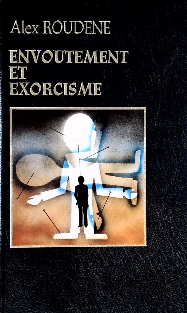 Livre Envoûtement et exorcisme - Alex Roudene (Livre d'occasion)