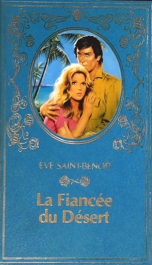 Livre La fiancée du désert - Ève Saint-Benoît (Livre d'occasion)