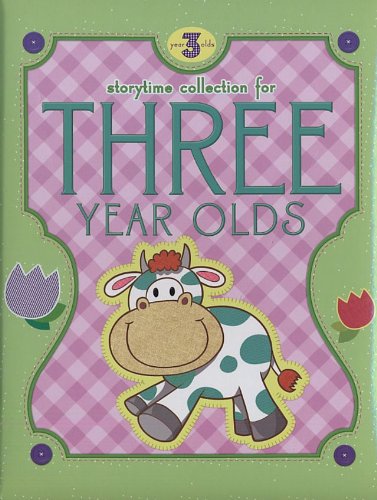 Livre Storytime Collections for Three Year Olds (Livre d'occasion) - ISBN 1403755523